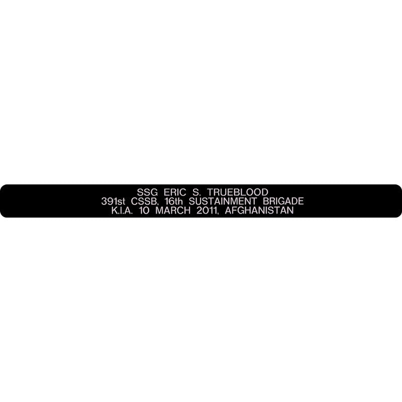 SSG Eric S. Trueblood Memorial Bracelet 5/8"